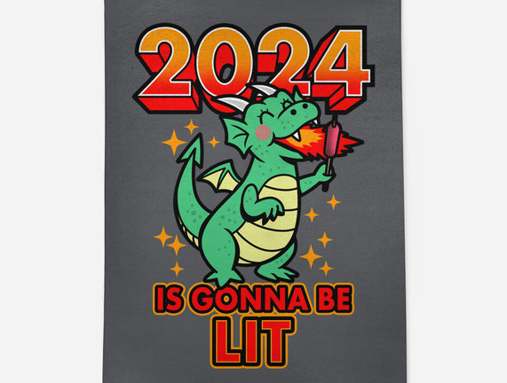 2024 Is Gonna Be Lit