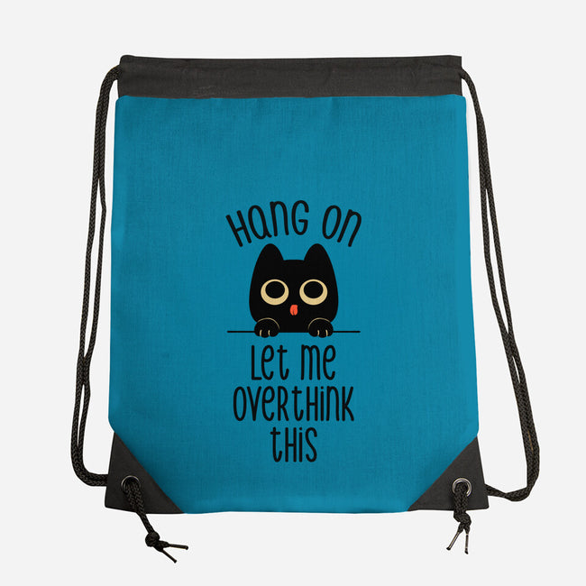 Hang On Let Me Overthink This-None-Drawstring-Bag-tobefonseca