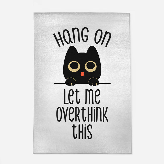 Hang On Let Me Overthink This-None-Outdoor-Rug-tobefonseca