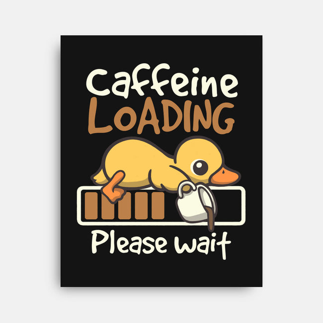 Caffeine Loading-None-Stretched-Canvas-NemiMakeit