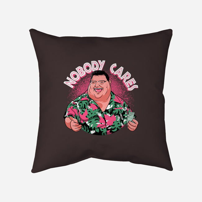 Nobody Cares-None-Removable Cover-Throw Pillow-Tronyx79