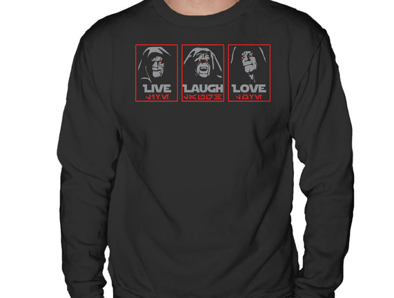 Live Laugh Love The Empire