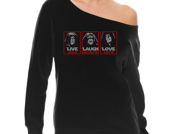 Live Laugh Love The Empire