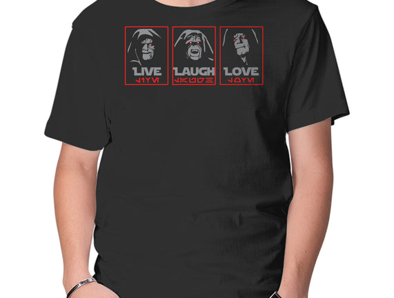 Live Laugh Love The Empire