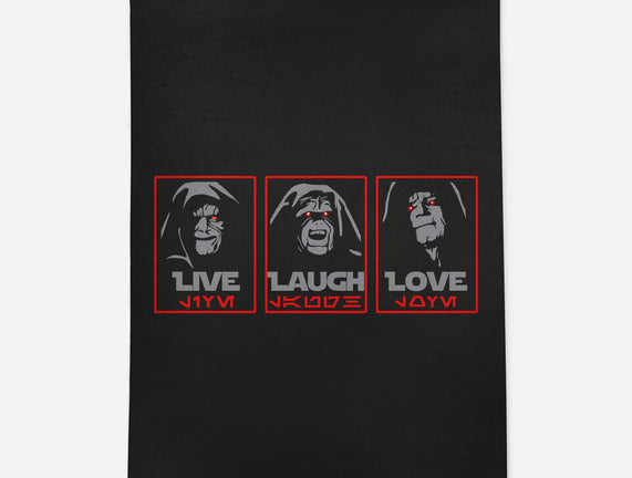 Live Laugh Love The Empire