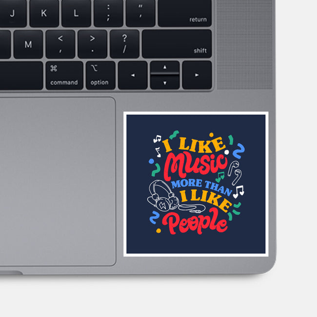 I Like Music More-None-Glossy-Sticker-tobefonseca