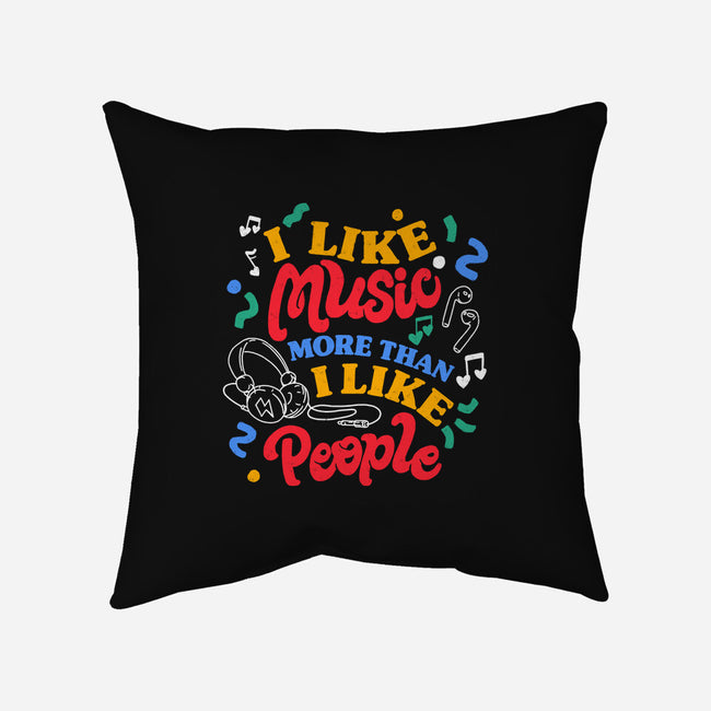 I Like Music More-None-Non-Removable Cover w Insert-Throw Pillow-tobefonseca