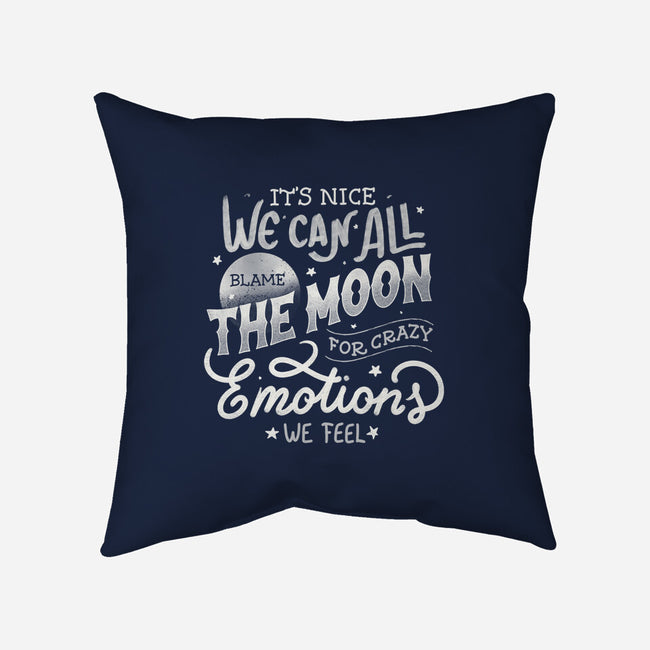 We Can All Blame The Moon-None-Non-Removable Cover w Insert-Throw Pillow-tobefonseca