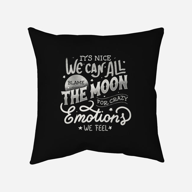 We Can All Blame The Moon-None-Removable Cover w Insert-Throw Pillow-tobefonseca