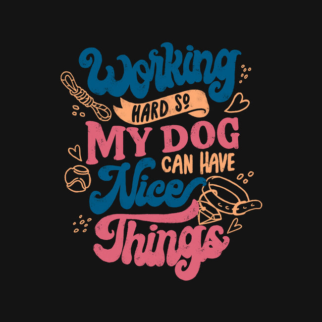 Working Hard For My Dog-Unisex-Pullover-Sweatshirt-tobefonseca