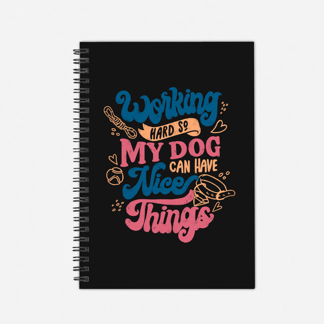 Working Hard For My Dog-None-Dot Grid-Notebook-tobefonseca