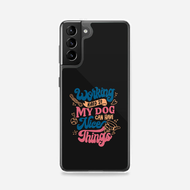 Working Hard For My Dog-Samsung-Snap-Phone Case-tobefonseca