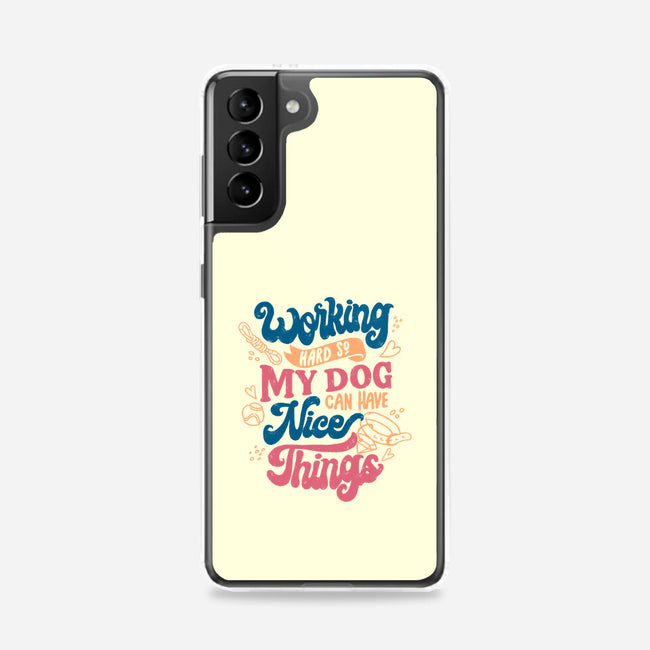 Working Hard For My Dog-Samsung-Snap-Phone Case-tobefonseca
