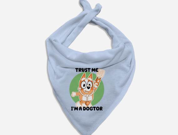 Trust Me I'm A Dogtor