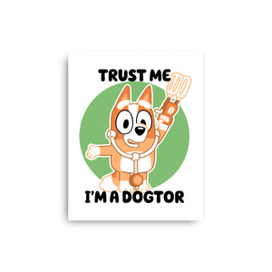 Trust Me I'm A Dogtor