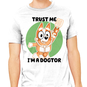 Trust Me I'm A Dogtor