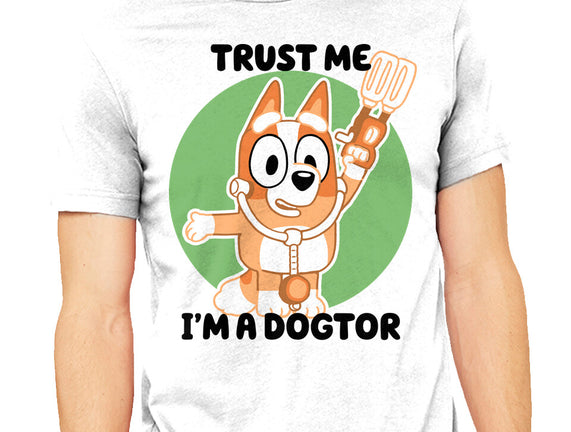 Trust Me I'm A Dogtor