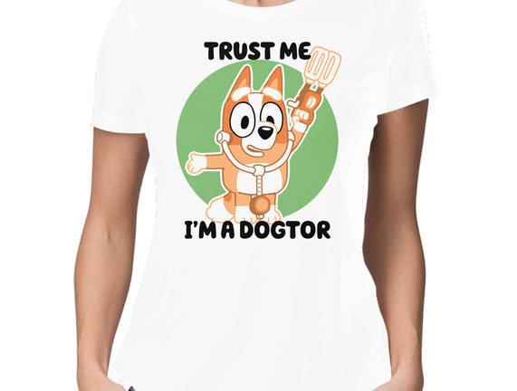 Trust Me I'm A Dogtor