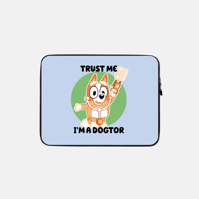 Trust Me I'm A Dogtor-None-Zippered-Laptop Sleeve-naomori