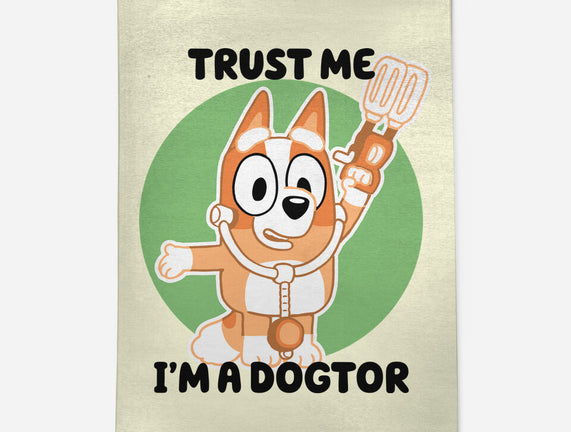 Trust Me I'm A Dogtor