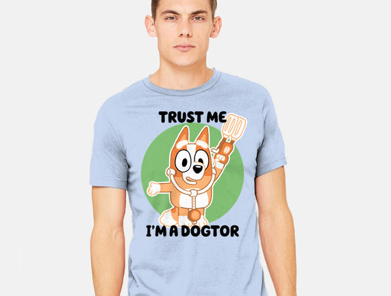 Trust Me I'm A Dogtor