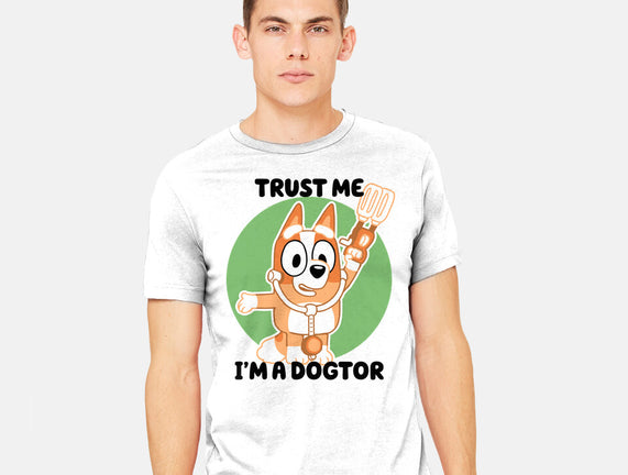 Trust Me I'm A Dogtor