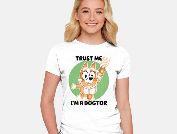 Trust Me I'm A Dogtor