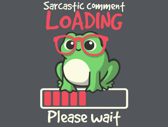 Sarcastic Comment Loading