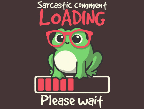 Sarcastic Comment Loading