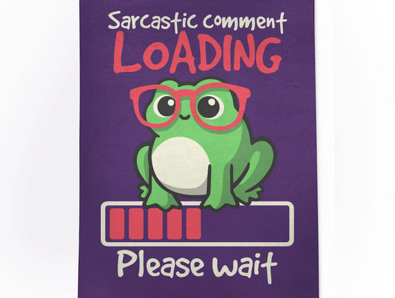 Sarcastic Comment Loading