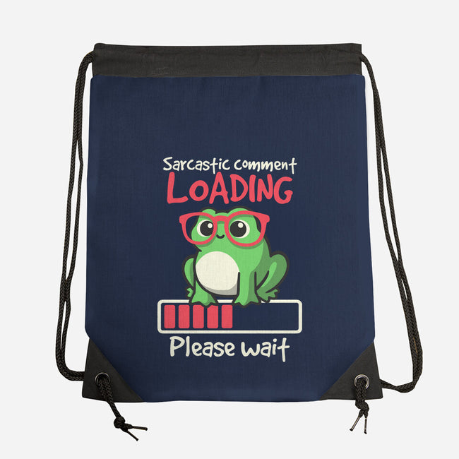 Sarcastic Comment Loading-None-Drawstring-Bag-NemiMakeit