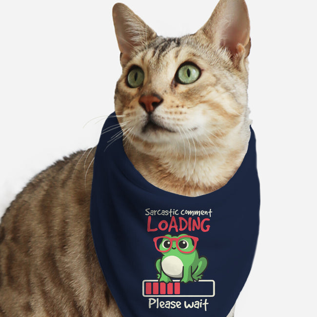 Sarcastic Comment Loading-Cat-Bandana-Pet Collar-NemiMakeit