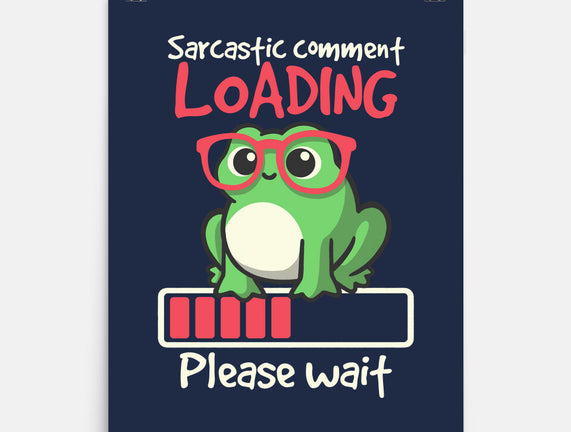 Sarcastic Comment Loading