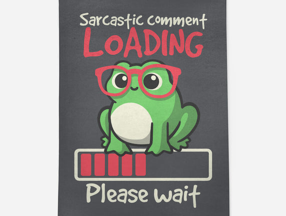 Sarcastic Comment Loading