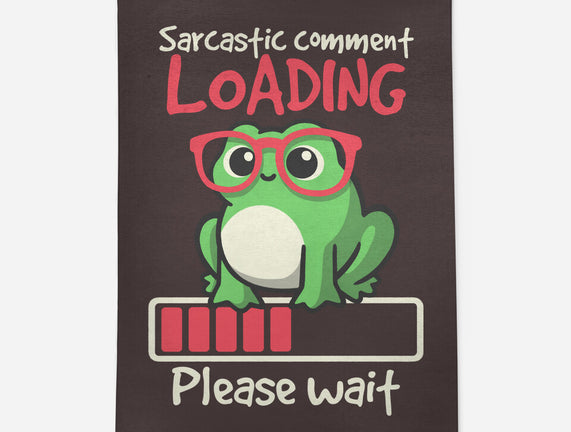 Sarcastic Comment Loading