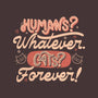 Humans Whatever Cats Forever-Samsung-Snap-Phone Case-tobefonseca