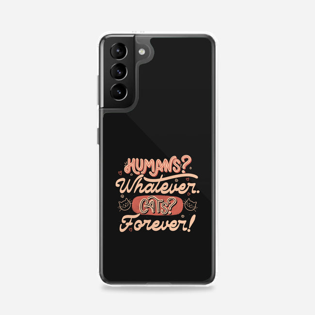 Humans Whatever Cats Forever-Samsung-Snap-Phone Case-tobefonseca