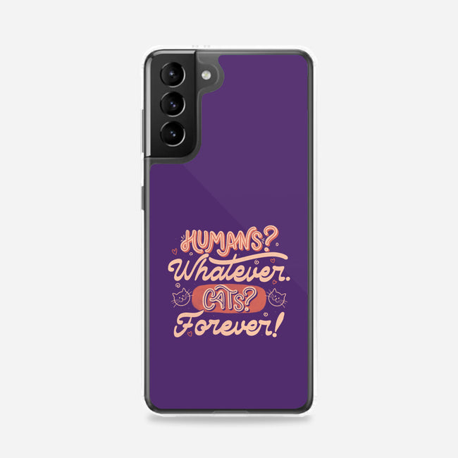 Humans Whatever Cats Forever-Samsung-Snap-Phone Case-tobefonseca