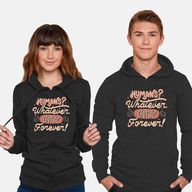 Humans Whatever Cats Forever-Unisex-Pullover-Sweatshirt-tobefonseca