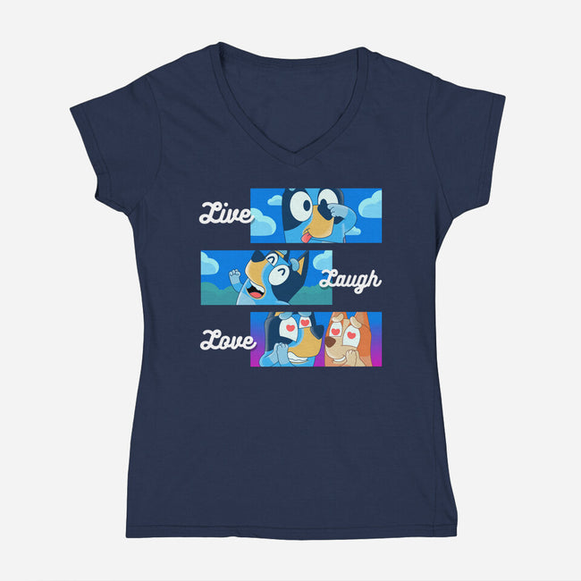 Live Laugh Love Bluey-Womens-V-Neck-Tee-Tri haryadi