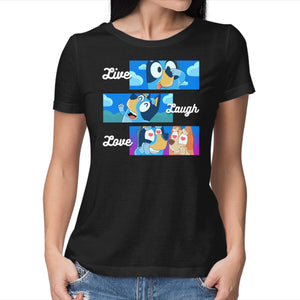 Live Laugh Love Bluey