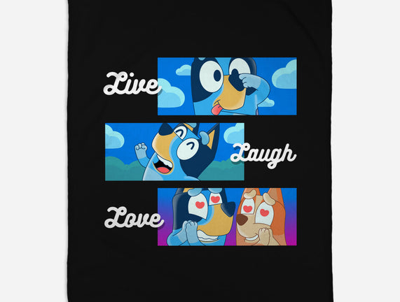 Live Laugh Love Bluey