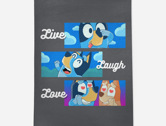 Live Laugh Love Bluey