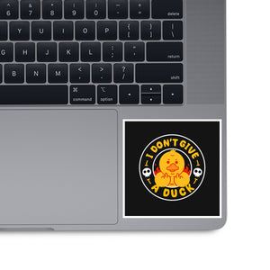 I Don’t Give A Duck