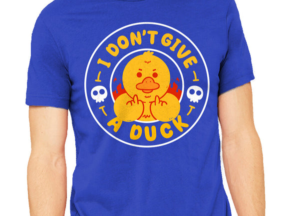 I Don’t Give A Duck