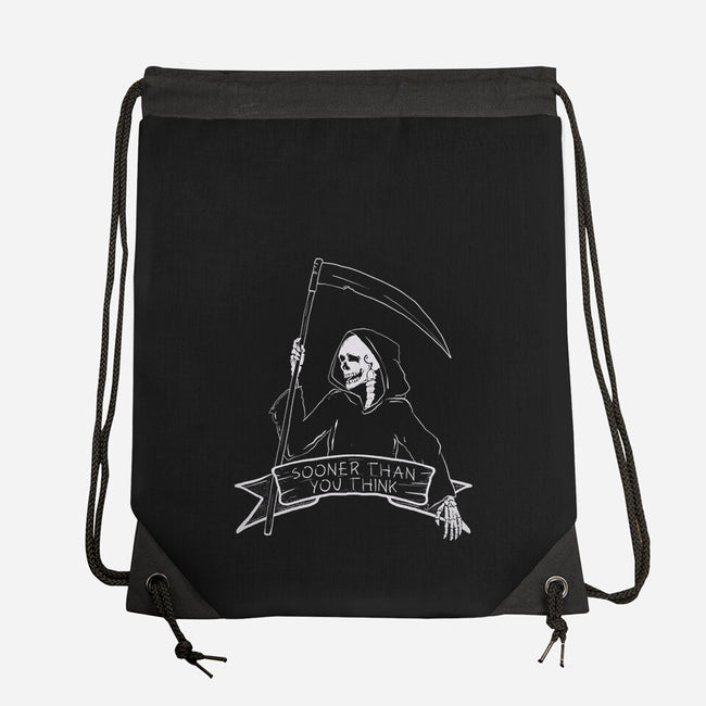 Sooner Than You Think-None-Drawstring-Bag-Claudia