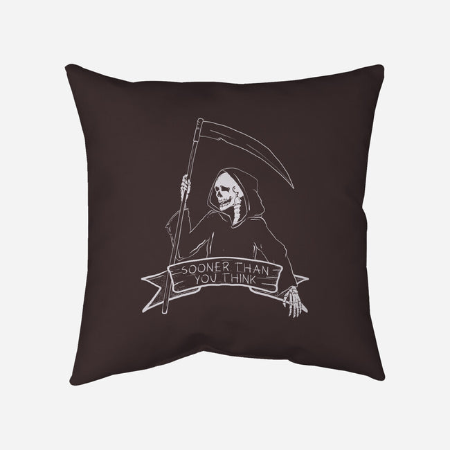 Sooner Than You Think-None-Removable Cover-Throw Pillow-Claudia