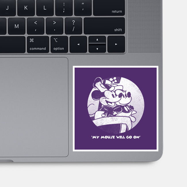My Mouse Will Go On-None-Glossy-Sticker-estudiofitas