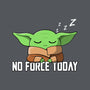 No Force Today-Mens-Long Sleeved-Tee-NMdesign