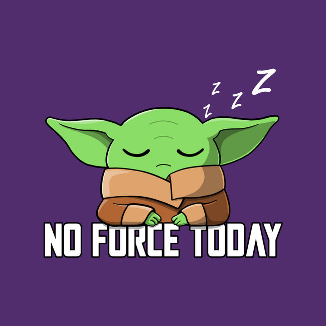 No Force Today-None-Removable Cover-Throw Pillow-NMdesign